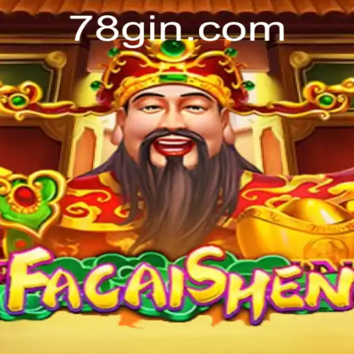 Descubra o Mundo de FaCaiShen: Uma Jornada Incrível com o Jogo 78g